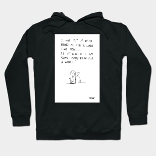 Somebody else Hoodie